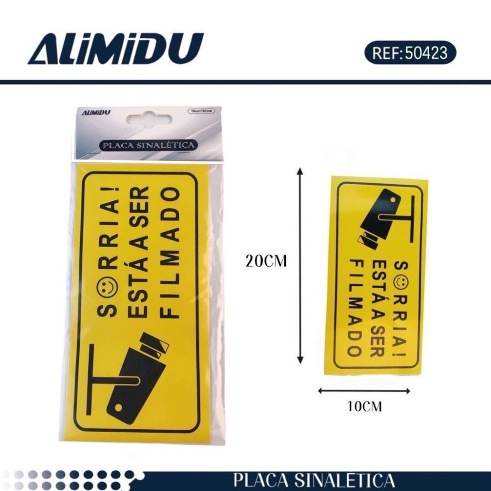 Placa Sinalética Está a Ser Filmado ALIMIDU